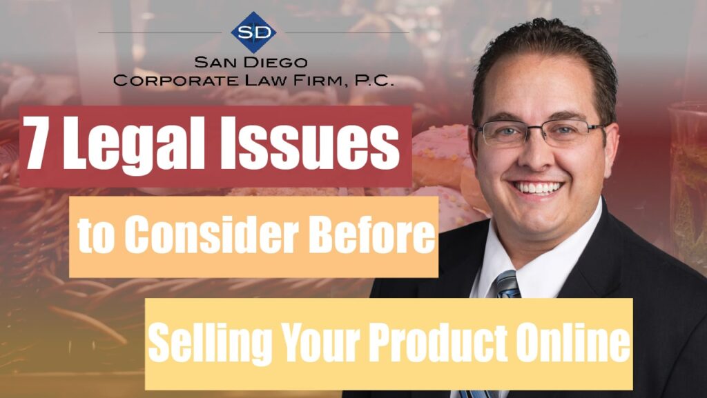 7 Legal Issues to Consider Before Selling Your Product Online